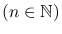 $(n\in\mathbb{N})$