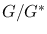 $G/G^{\ast}$