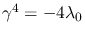 $\gamma^4=-4\lambda_0$