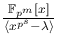 $\frac{\mathbb{F}_{p^m}[x]}{\langle x^{p^s}-\lambda \rangle}$