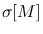 $\sigma[M]$