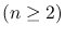 $(n\geq 2)$