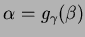 $ \alpha = g_{\gamma}(\beta)$