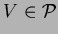 % latex2html id marker 3819
$ V \in \mathcal P$