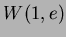 $ W(1,e)$