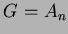 $ G = A_n$
