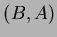 $ (B,A)$
