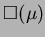 $ \square({\mu})$