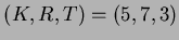 $ (K,R,T)=(5,7,3)$