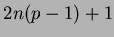 $ 2n(p-1)+1$