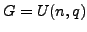 $ G=U(n,q)$