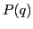 $ P(q)$