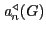 $ \mathit{a}_{n}^{\triangleleft}(G)$