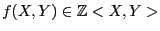 $ f(X,Y) \in \mathbb{Z}<X,Y>$