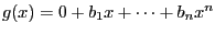 $ g(x) =0 + b_1x +\dots + b_nx^n$